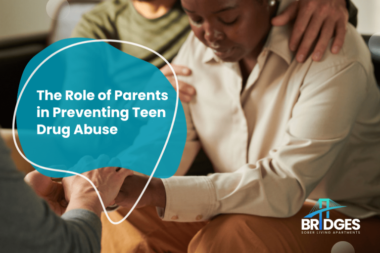 The Role of Parents in Preventing Teen Drug Abuse